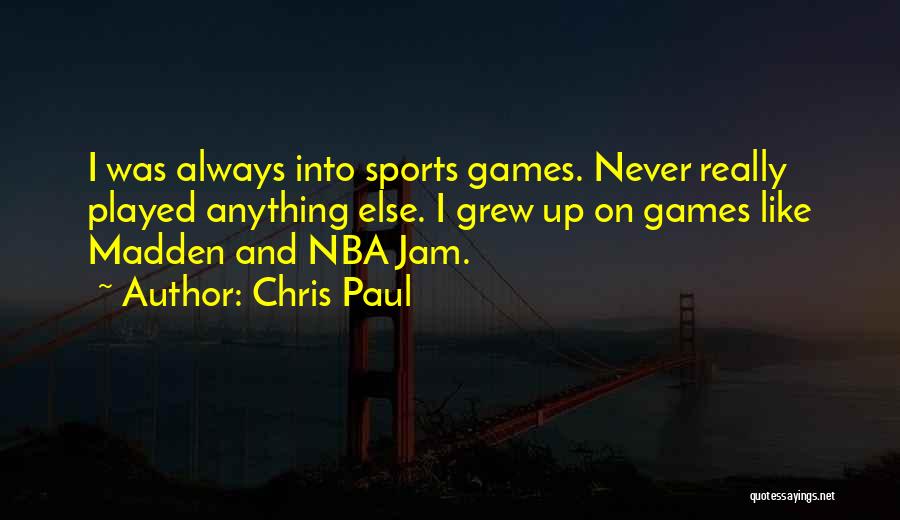 Nba Quotes By Chris Paul