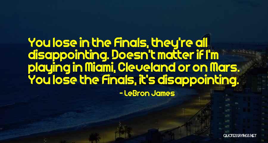 Nba Quotes By LeBron James