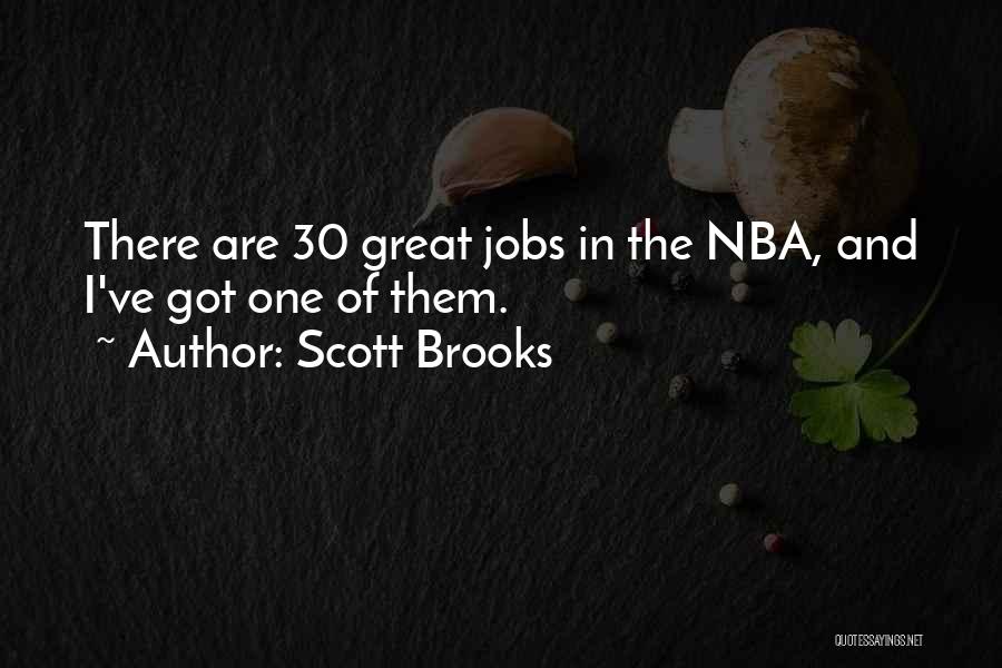 Nba Quotes By Scott Brooks