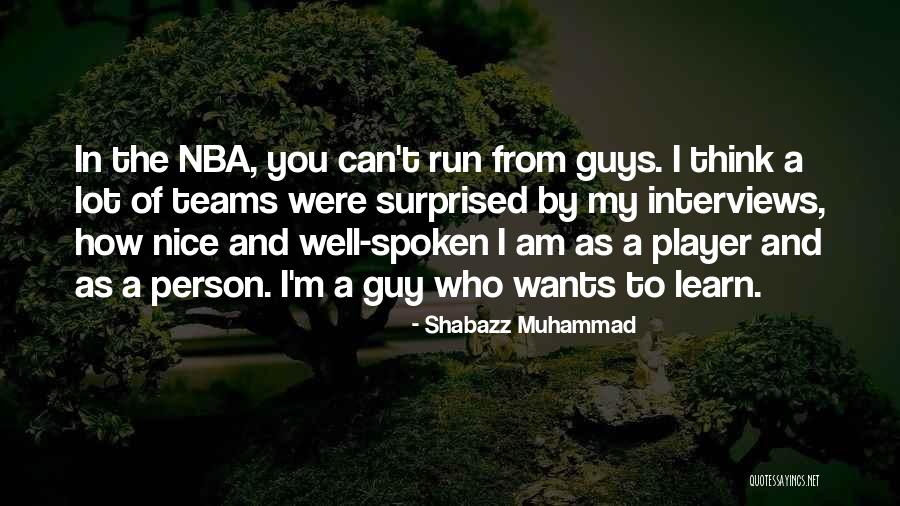 Nba Teams Quotes By Shabazz Muhammad Nba Teams Quotes By Shabazz Muhammad