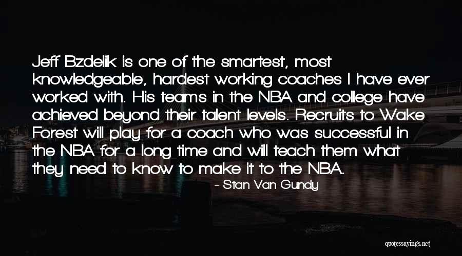 Nba Teams Quotes By Stan Van Gundy Nba Teams Quotes By Stan Van Gundy