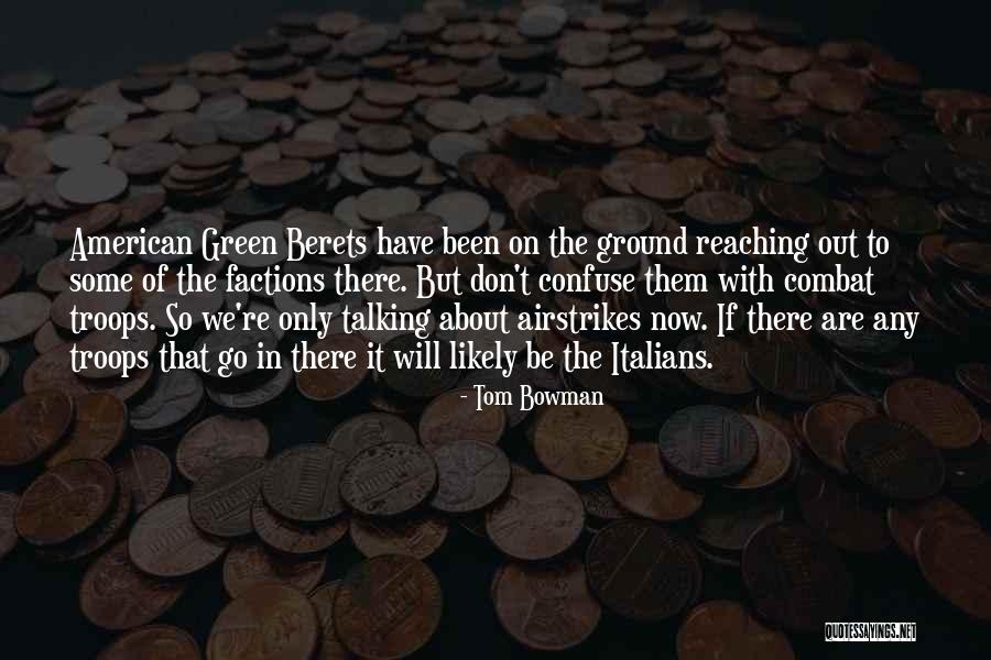 Nbbon Quotes By Tom Bowman Nbbon Quotes By Tom Bowman