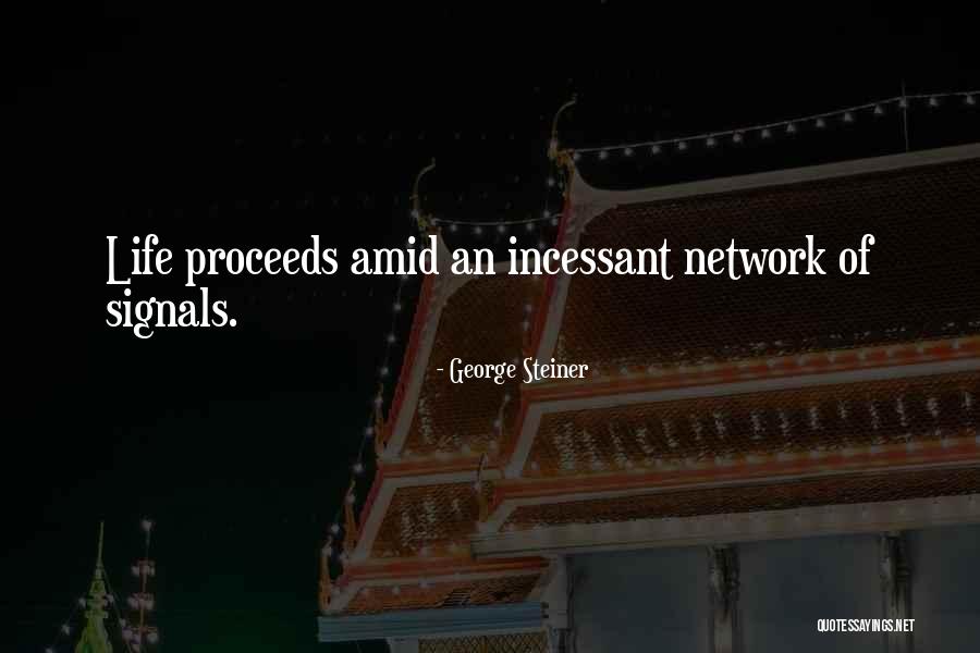 Nbc Heroes Quotes By George Steiner Nbc Heroes Quotes By George Steiner