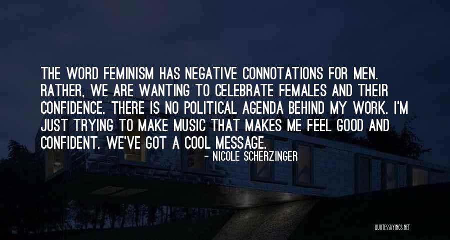Nbm Quotes By Nicole Scherzinger Nbm Quotes By Nicole Scherzinger