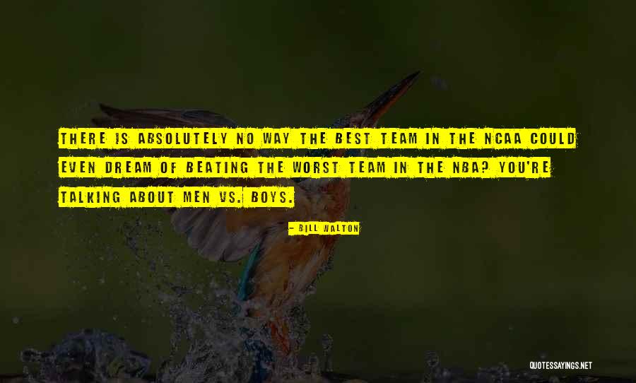 Ncaa Quotes By Bill Walton Ncaa Quotes By Bill Walton
