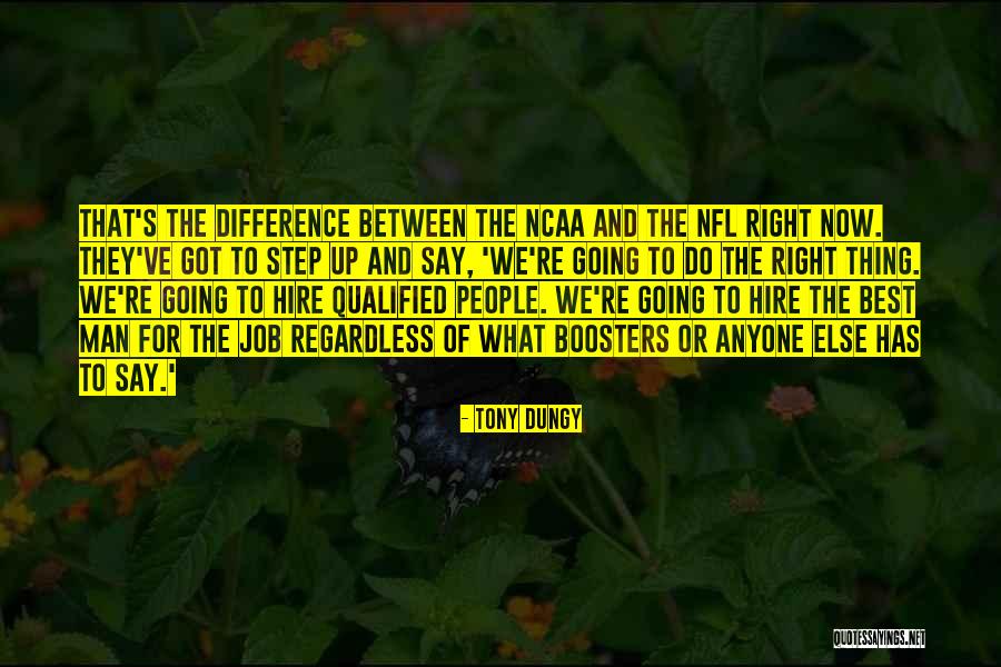 Ncaa Quotes By Tony Dungy Ncaa Quotes By Tony Dungy