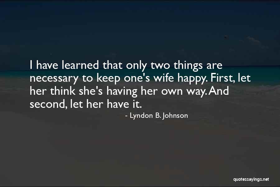 Nceapa Conference Quotes By Lyndon B. Johnson Nceapa Conference Quotes By Lyndon B. Johnson