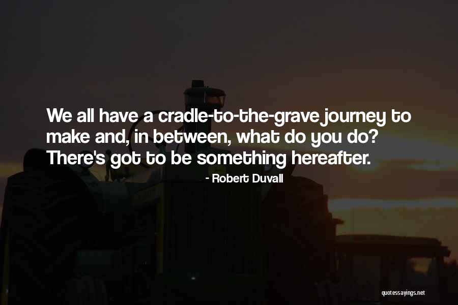 Nchildren Quotes By Robert Duvall Nchildren Quotes By Robert Duvall