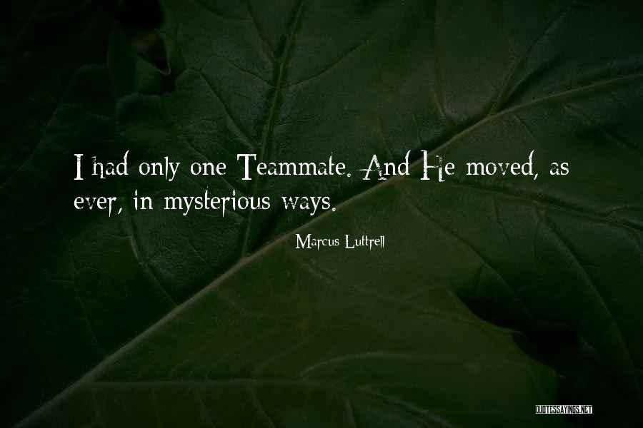 Ncis La Deeks Quotes By Marcus Luttrell