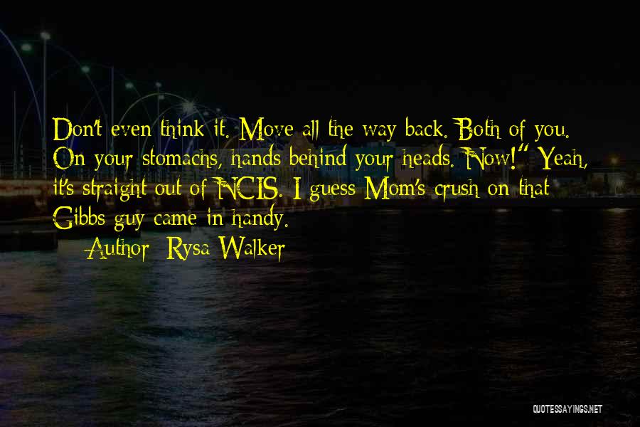 Ncis So It Goes Quotes By Rysa Walker