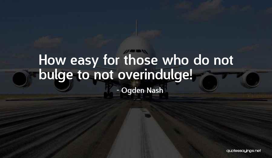 Ncleoa Quotes By Ogden Nash Ncleoa Quotes By Ogden Nash