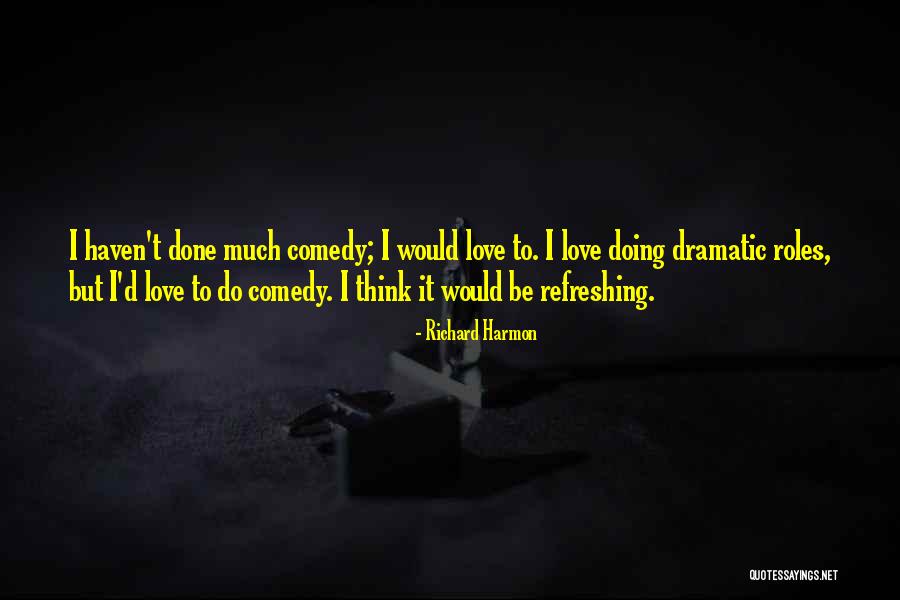 Ncleoa Quotes By Richard Harmon Ncleoa Quotes By Richard Harmon