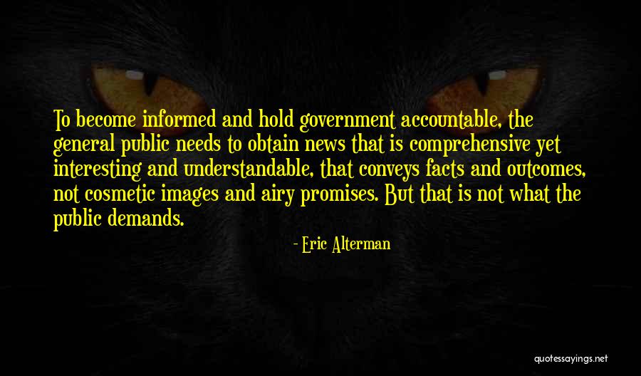 Ncora Dam Quotes By Eric Alterman Ncora Dam Quotes By Eric Alterman
