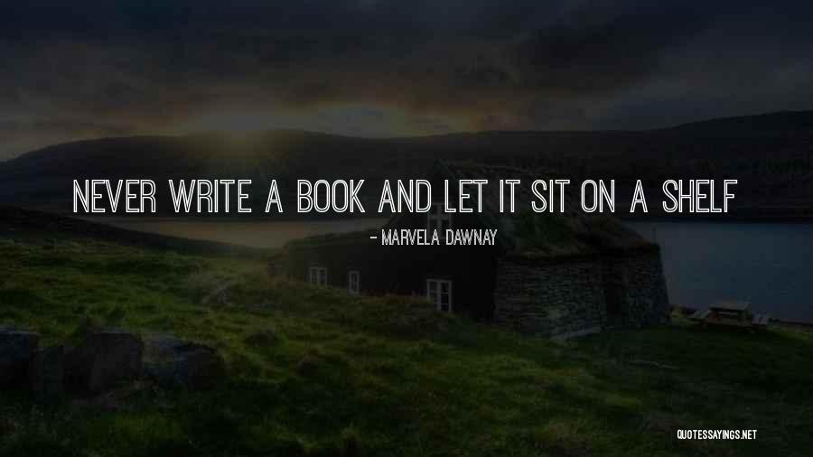 Ncsnel Quotes By Marvela Dawnay Ncsnel Quotes By Marvela Dawnay