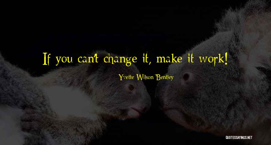 Nd Wilson Quotes By Yvette Wilson Bentley