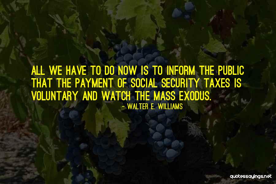 Ndahura Quotes By Walter E. Williams Ndahura Quotes By Walter E. Williams