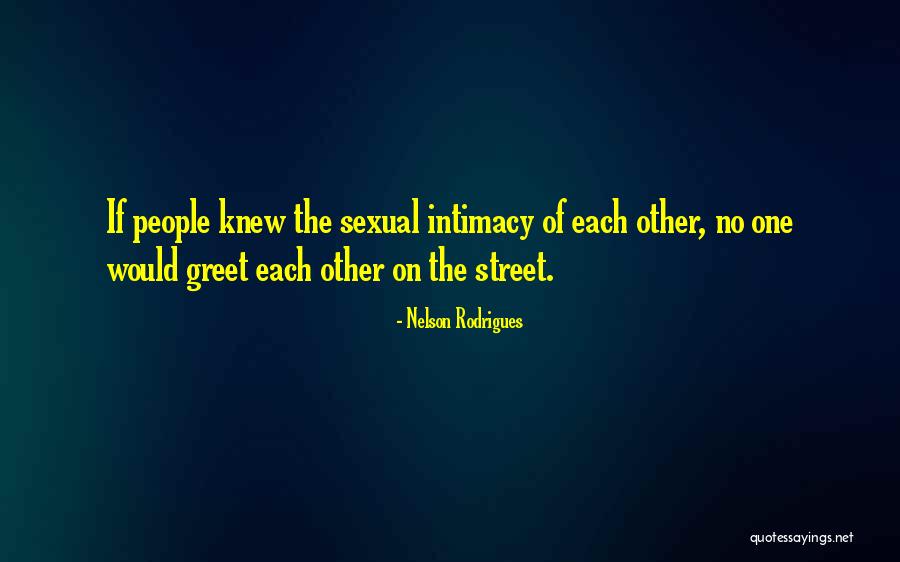 Ndakwanga Quotes By Nelson Rodrigues