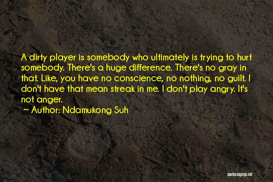 Ndamukong Suh Quotes 1341867