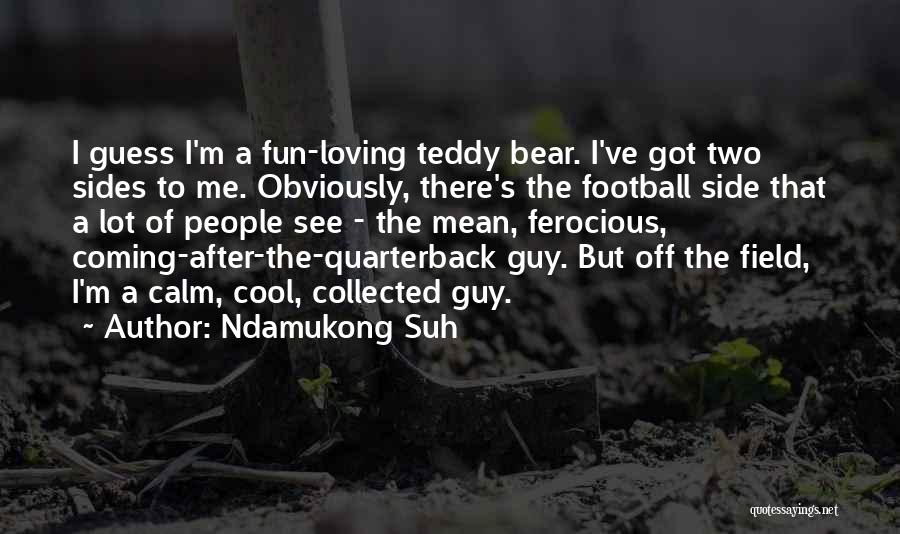 Ndamukong Suh Quotes 1696682