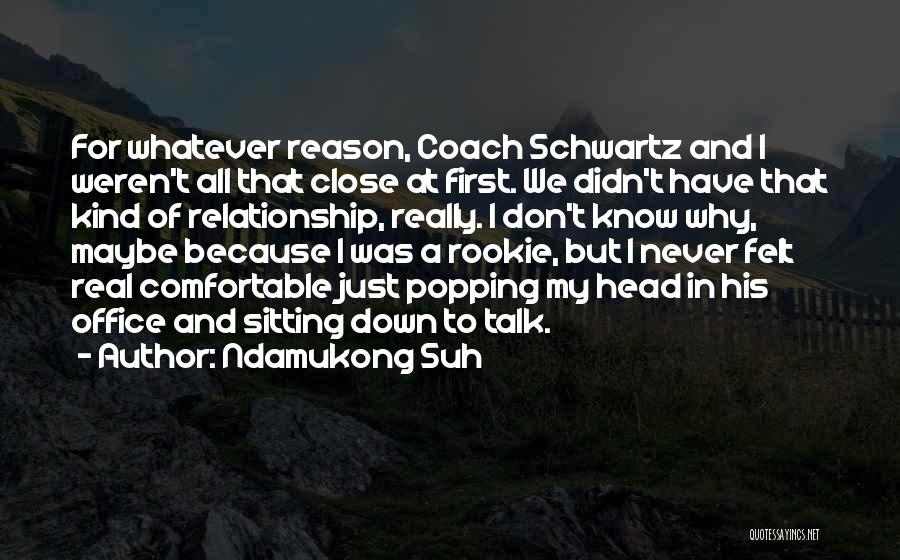 Ndamukong Suh Quotes 424064