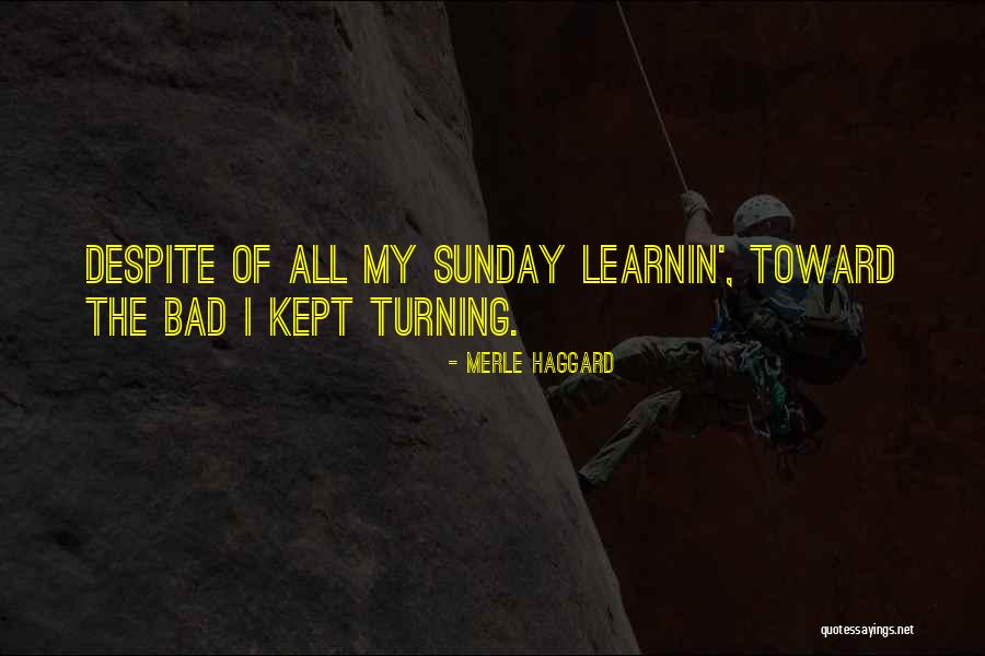 Ndefi Mini Quotes By Merle Haggard Ndefi Mini Quotes By Merle Haggard