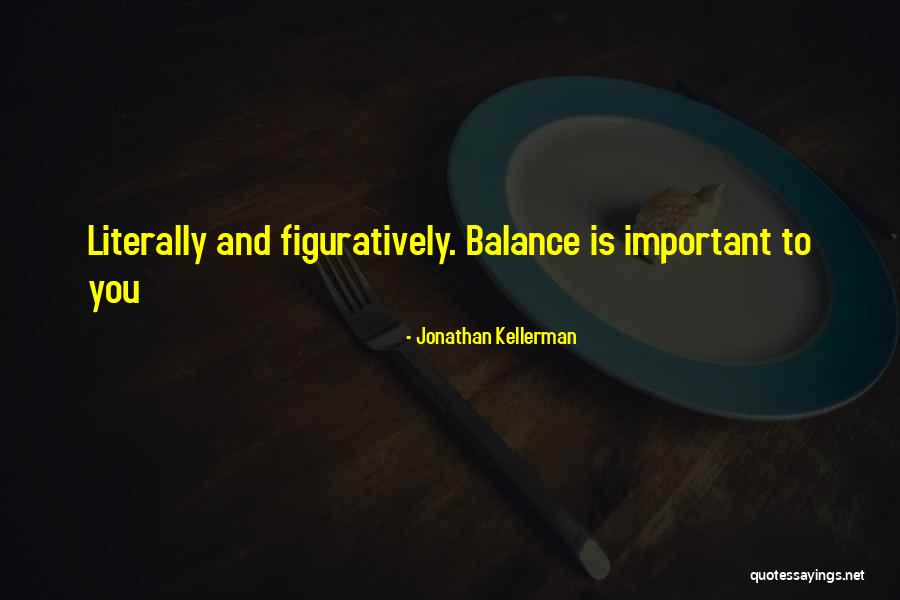 Ndege Ndogo Quotes By Jonathan Kellerman