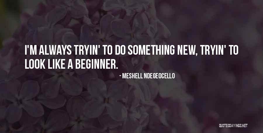 Ndegeocello Quotes By Meshell Ndegeocello Ndegeocello Quotes By Meshell Ndegeocello