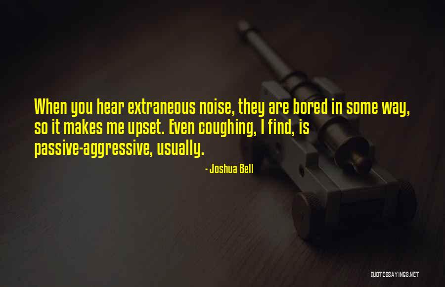 Nderiv Quotes By Joshua Bell