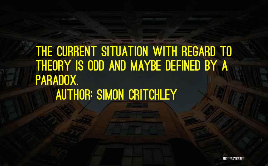 Nderiv Quotes By Simon Critchley