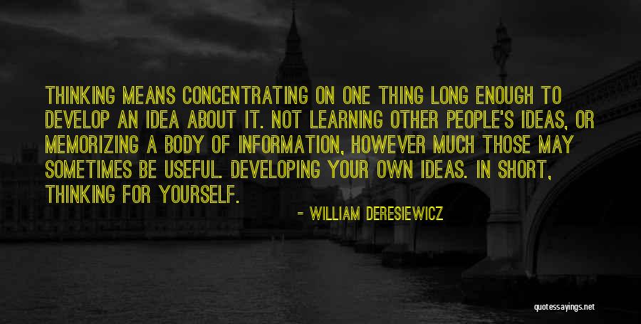 Ndf Live Quotes By William Deresiewicz Ndf Live Quotes By William Deresiewicz