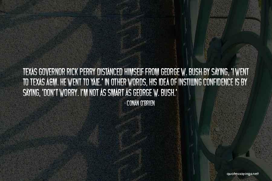 Ndjamena Airport Quotes By Conan O'Brien Ndjamena Airport Quotes By Conan O'Brien