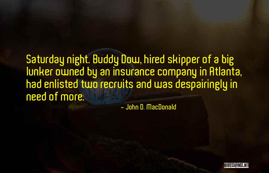 Ndjenjat Tona Quotes By John D. MacDonald Ndjenjat Tona Quotes By John D. MacDonald