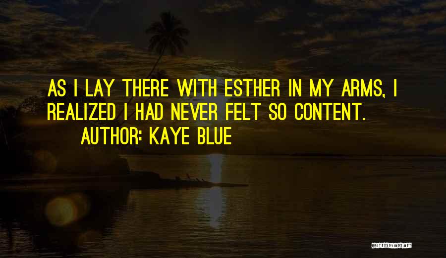 Ndongo Thiam Quotes By Kaye Blue