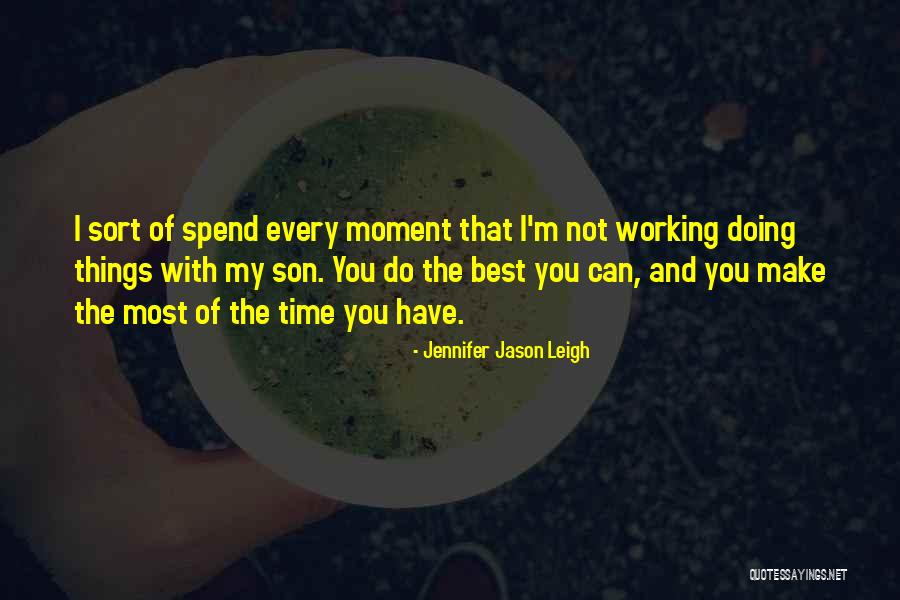 Ndpers Quotes By Jennifer Jason Leigh Ndpers Quotes By Jennifer Jason Leigh