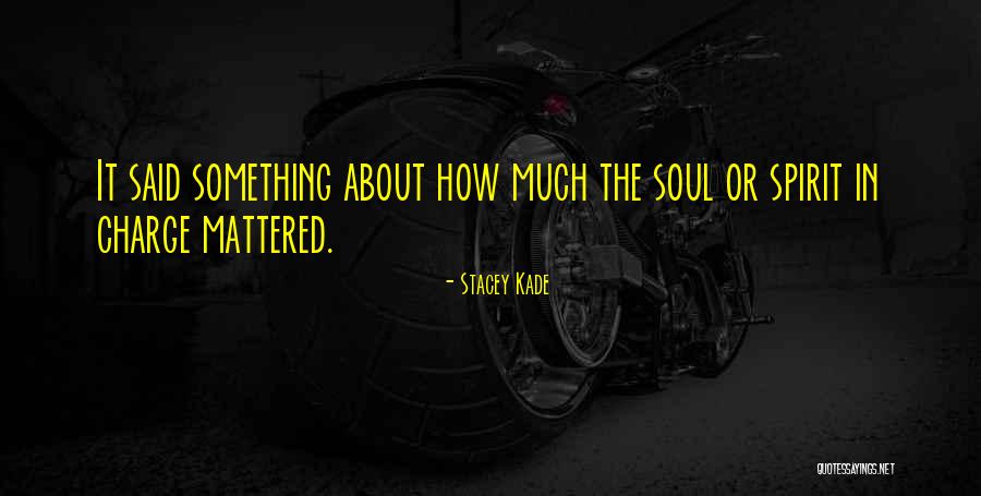 Ndpreps Quotes By Stacey Kade Ndpreps Quotes By Stacey Kade