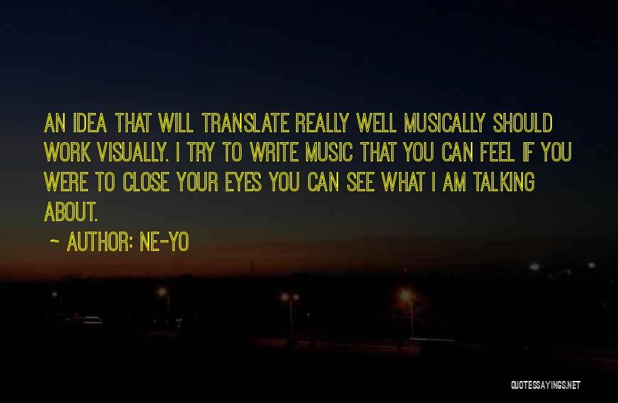 Ne-Yo Quotes 1700020