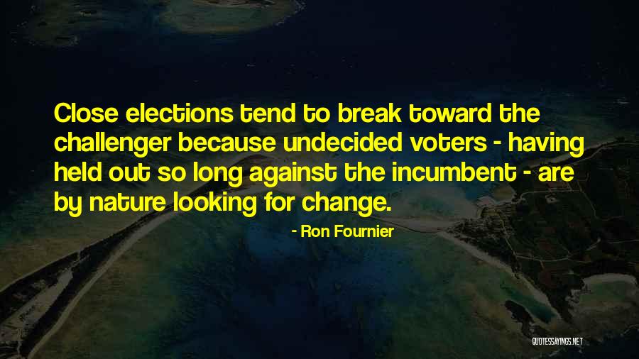 Nea Grants Quotes By Ron Fournier Nea Grants Quotes By Ron Fournier