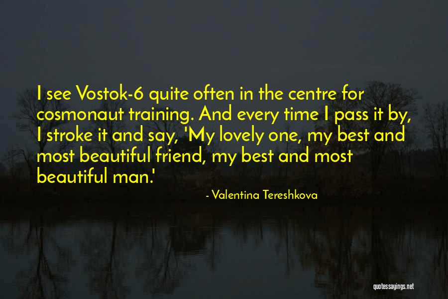 Neach Gaoil Quotes By Valentina Tereshkova Neach Gaoil Quotes By Valentina Tereshkova