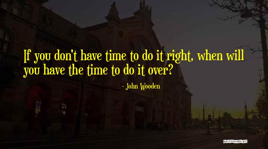Neachai Quotes By John Wooden Neachai Quotes By John Wooden