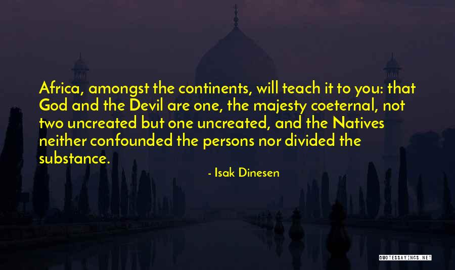 Neagu Lucian Quotes By Isak Dinesen Neagu Lucian Quotes By Isak Dinesen