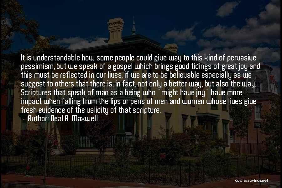 Neal A. Maxwell Quotes 1128006