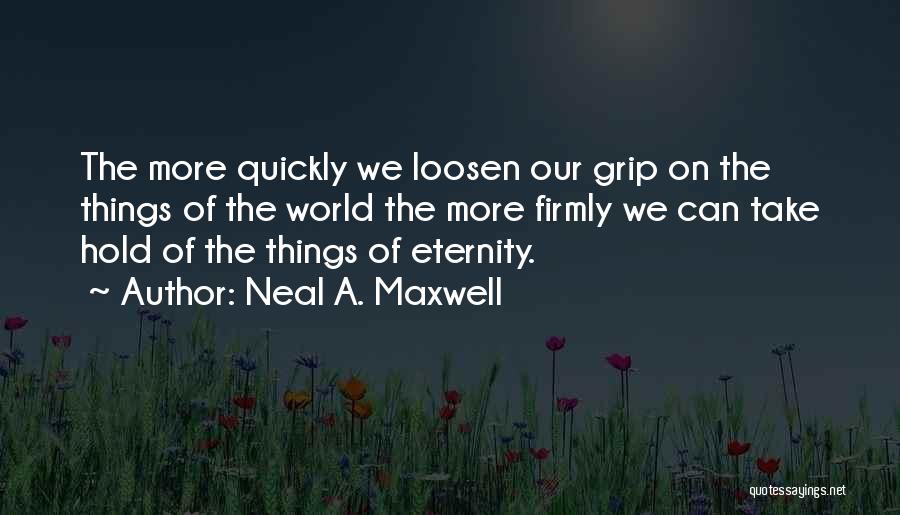 Neal A. Maxwell Quotes 1134700