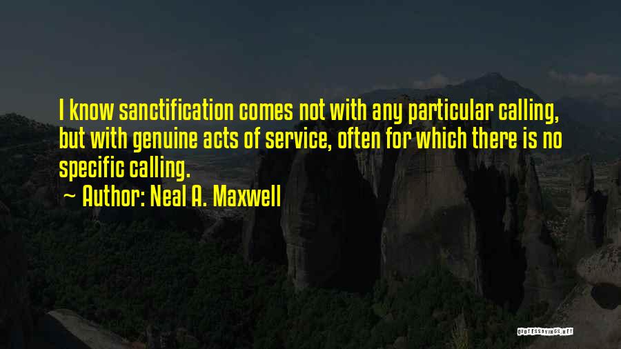 Neal A. Maxwell Quotes 1265103