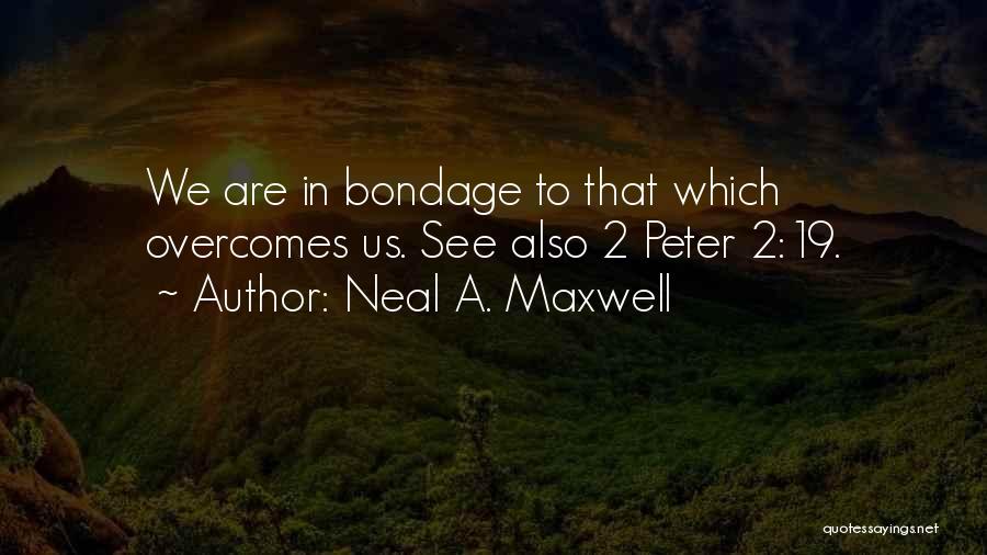 Neal A. Maxwell Quotes 163908