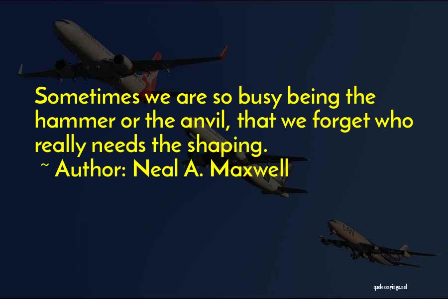 Neal A. Maxwell Quotes 1928989