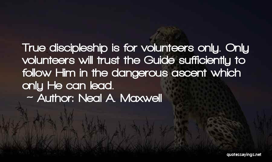 Neal A. Maxwell Quotes 523854