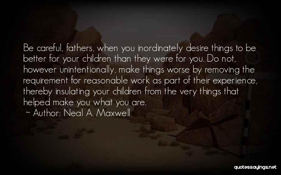 Neal A. Maxwell Quotes 630798