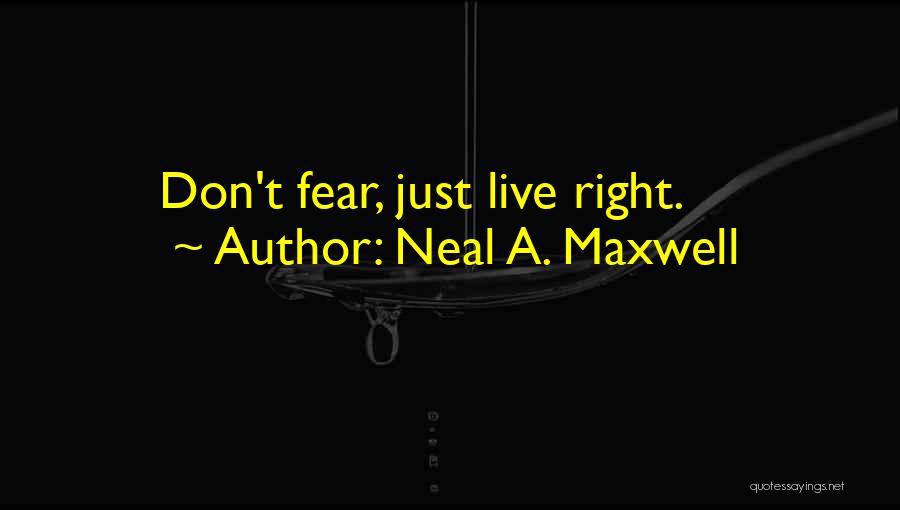 Neal A. Maxwell Quotes 820625