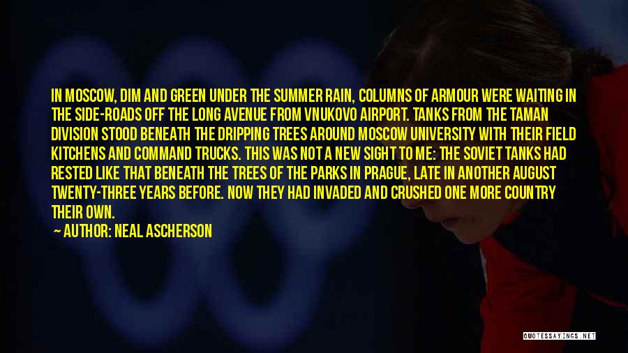 Neal Ascherson Quotes 223404