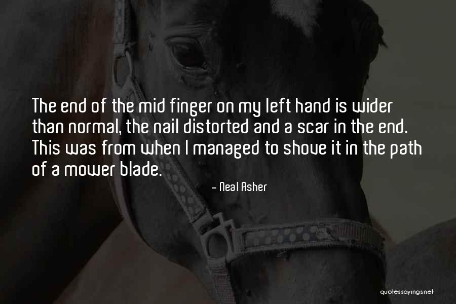 Neal Asher Quotes 1591176 Neal Asher Quotes 1591176